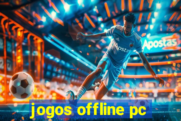 jogos offline pc